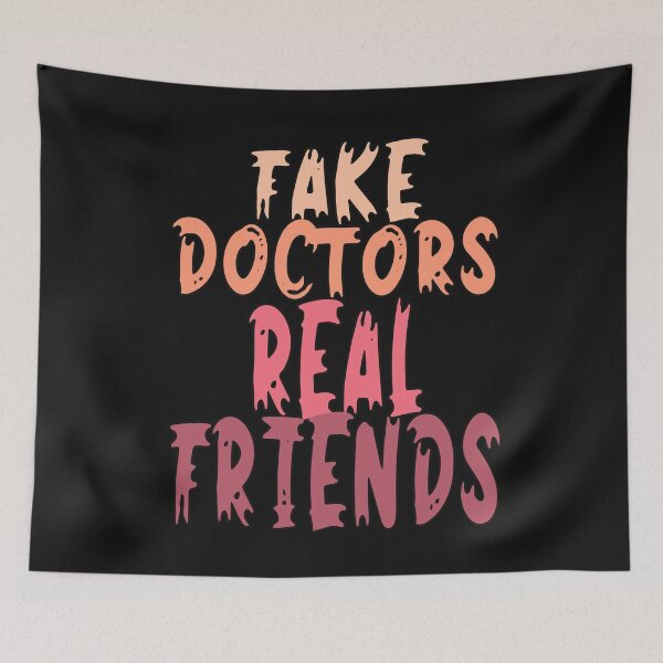 Item preview, fake doctors real friends designed and sold by Aramdesing.