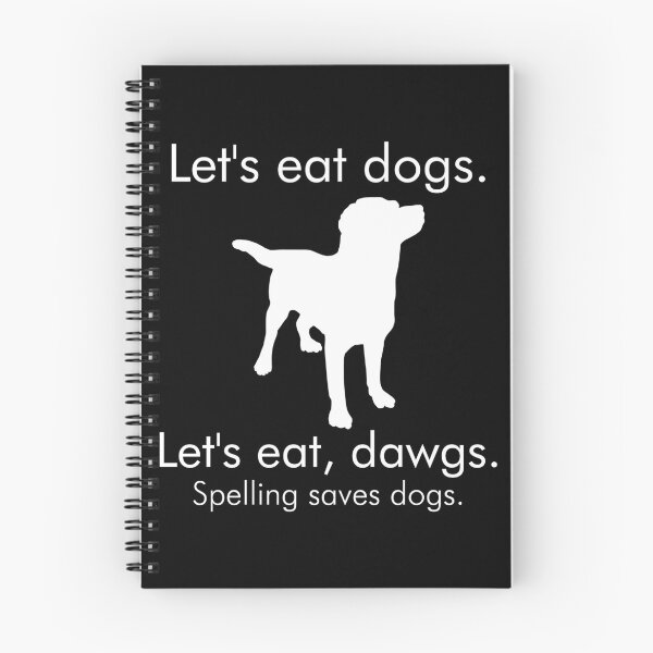 Item preview, Let's Eat Dogs, Let's Eat Dawgs Spelling Saves Lives Kids designed and sold by RandomStuffShop.