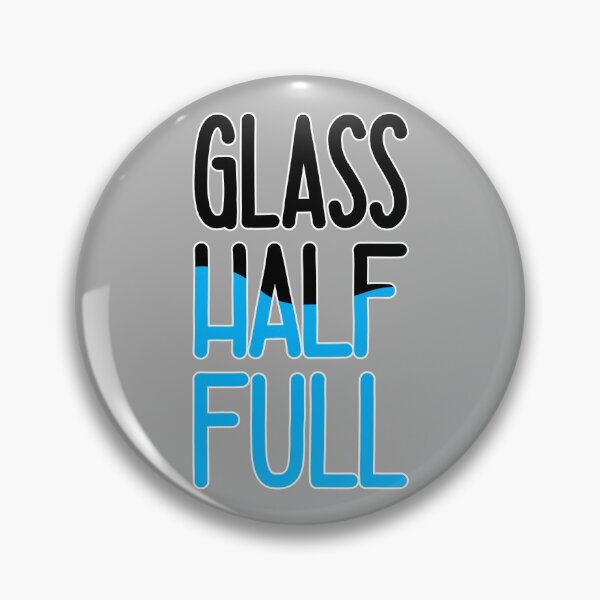 Item preview, Be Optimistic, Glass Half Full designed and sold by Amywear.