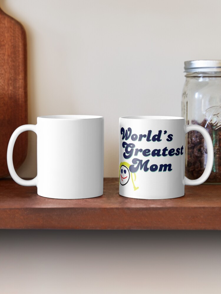 Mom gift mugs, You're the world's greatest Mom even though my frame of –  Zapbest2