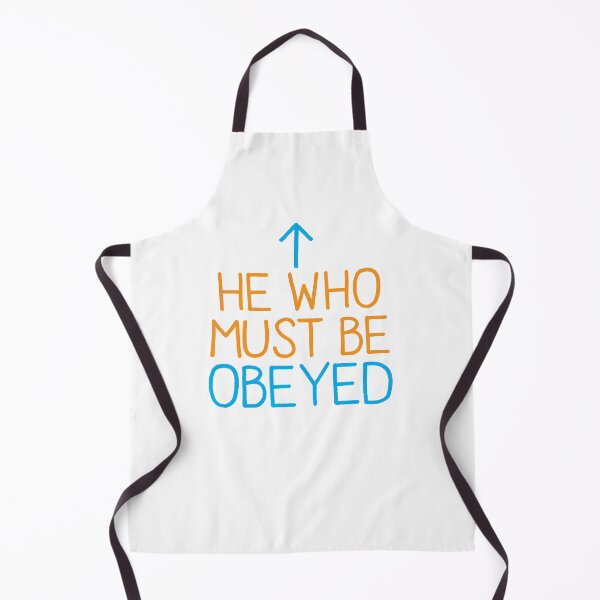 Item preview, He who must be obeyed with arrow up designed and sold by jazzydevil.