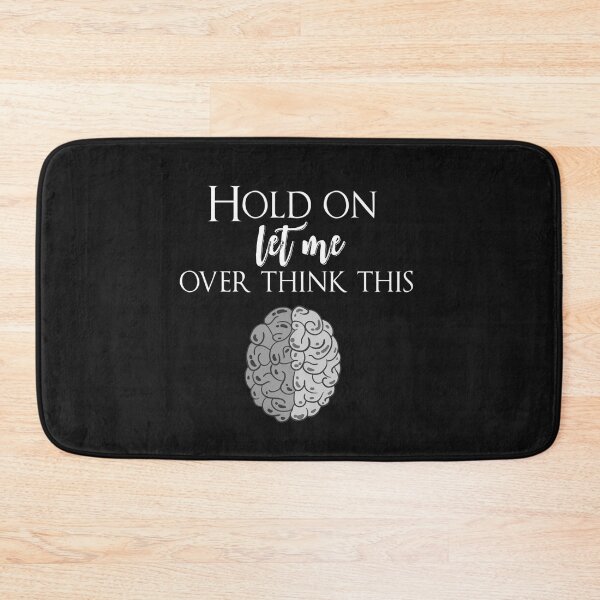 Item preview, Hold on let me overthink this designed and sold by AliAze.