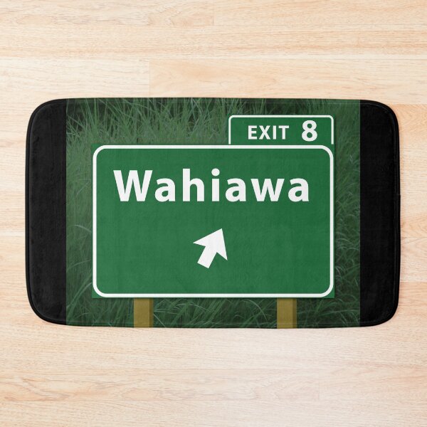Item preview, EXIT 8 Sign Wahiawa Town 96786  designed and sold by Reeks808.