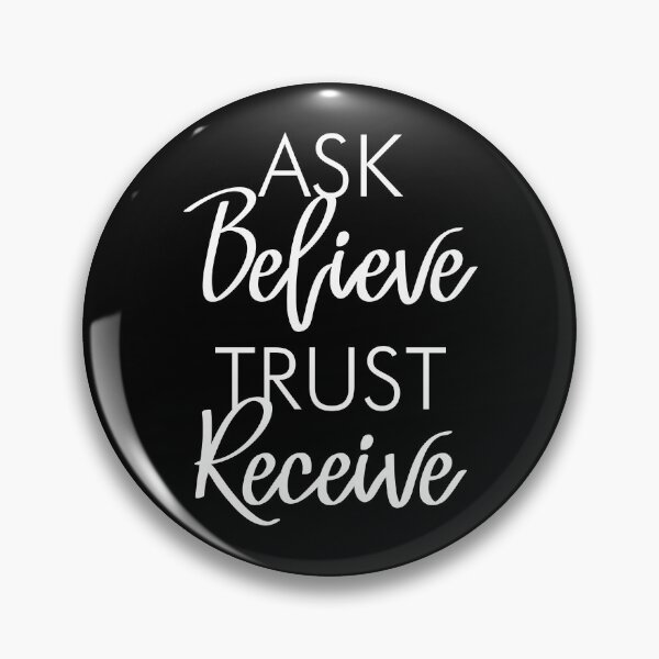 Item preview, Ask Believe Trust Receive 1 White Text designed and sold by Apparelly.