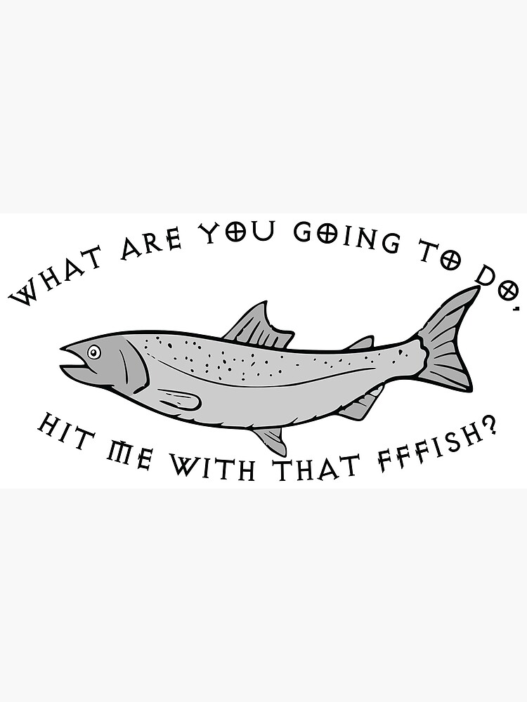 hit-me-with-that-fffish-poster-for-sale-by-cloakanddaggers-redbubble