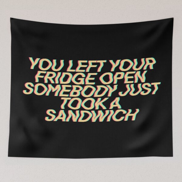 Item preview, Kanye You left your Fridge open somebody just took a sandwich designed and sold by vvsn studio.