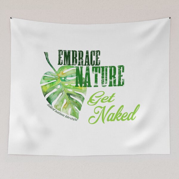 Item preview, Embrace Nature... Get Naked! designed and sold by NakedNationLife.