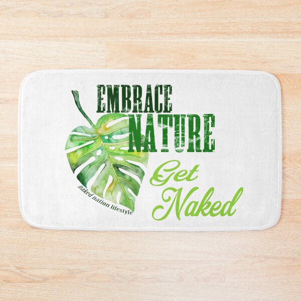 Item preview, Embrace Nature... Get Naked! designed and sold by NakedNationLife.