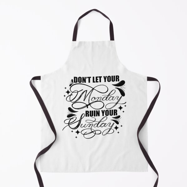 Item preview, Don’t Let Your Monday Ruin Your Sunday 1 designed and sold by Gsallicat.