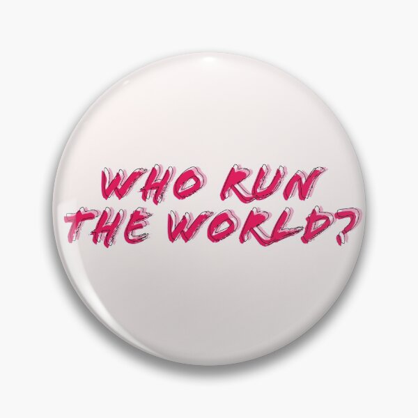 Item preview, Who Run The World? Girls designed and sold by embouch11.