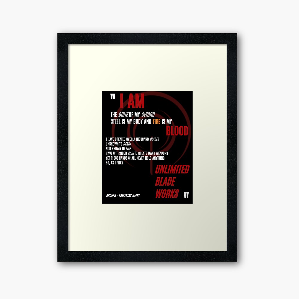 I Am The Bone Of My Sword Archer Fate Stay Night Ubw Framed Art Print By Gabrielbdo Redbubble