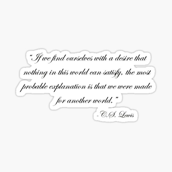Item preview, C.S. Lewis T-shirt Quote designed and sold by Cynthia Gray.