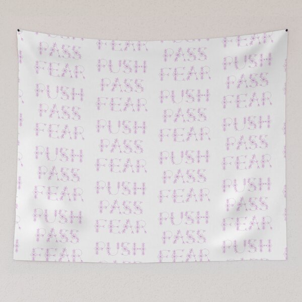 Item preview, Push Pass Fear designed and sold by LiveAndGlow.