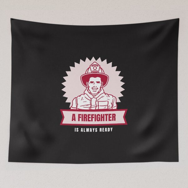 Item preview, A Firefighter is Always Ready! designed and sold by BrashBear.