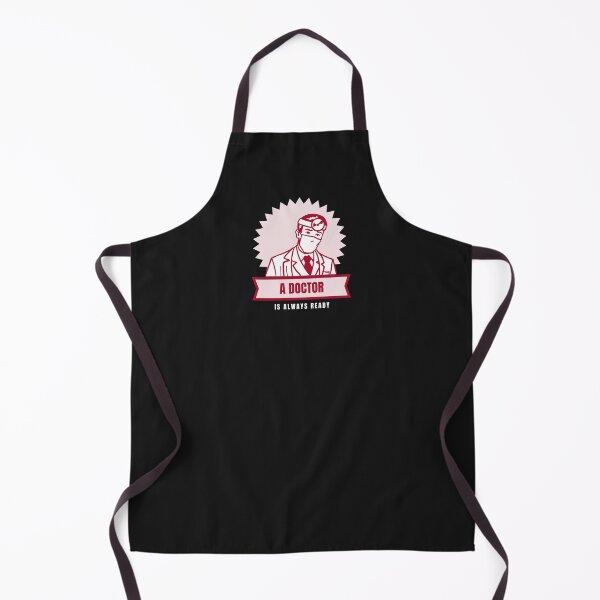 Item preview, A Doctor is Always Ready! designed and sold by BrashBear.