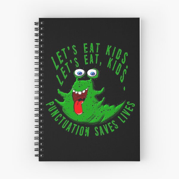 Item preview, Lets Eat Kids. Lets Eat, Kids. Punctuation Saves Lives. Funny Grammar Teacher Halloween and Anytime Quote. Green Monster. designed and sold by UrTops.