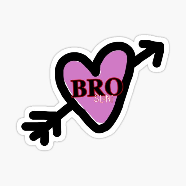 Bro Sticker