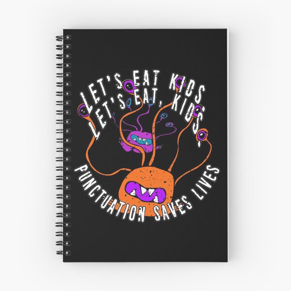 Item preview, Lets Eat Kids. Lets Eat, Kids. Punctuation Saves Lives. Funny Grammar Teacher Halloween and Anytime Quote. Orange Monster. designed and sold by UrTops.