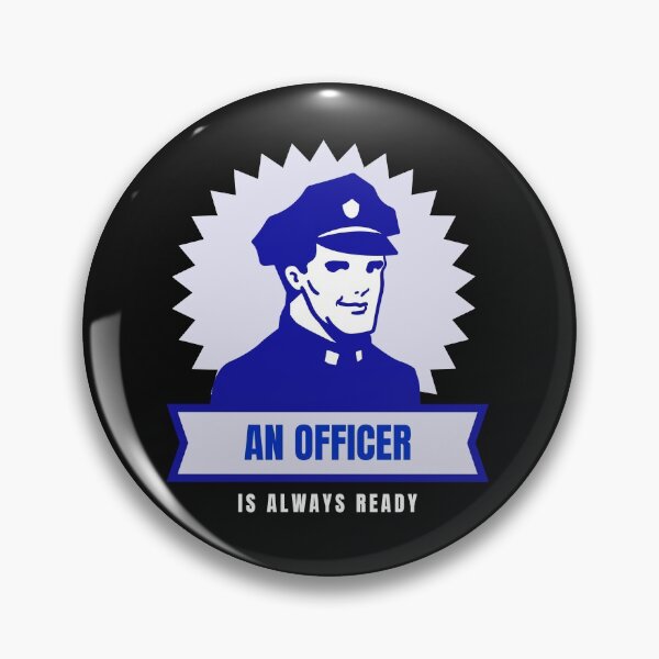 Item preview, An Officer is Always Ready! designed and sold by BrashBear.