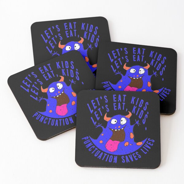 Item preview, Lets Eat Kids. Lets Eat, Kids. Punctuation Saves Lives. Funny Grammar Teacher Halloween and Anytime Quote. Blue Horned Monster. designed and sold by UrTops.