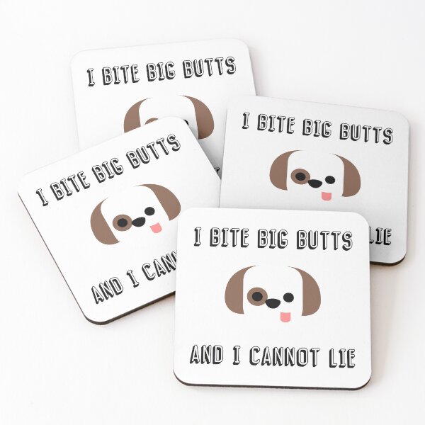 Item preview, I bite big butts designed and sold by MochibaTV.