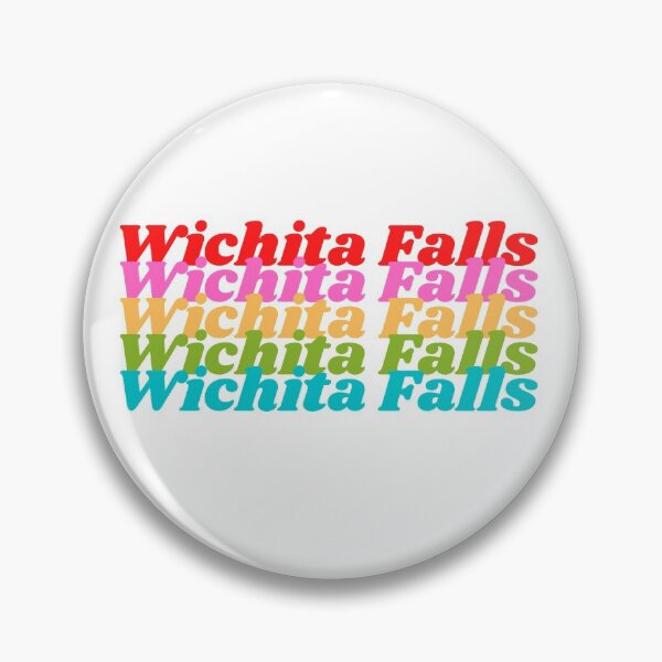 Wichita Falls Texas Pin