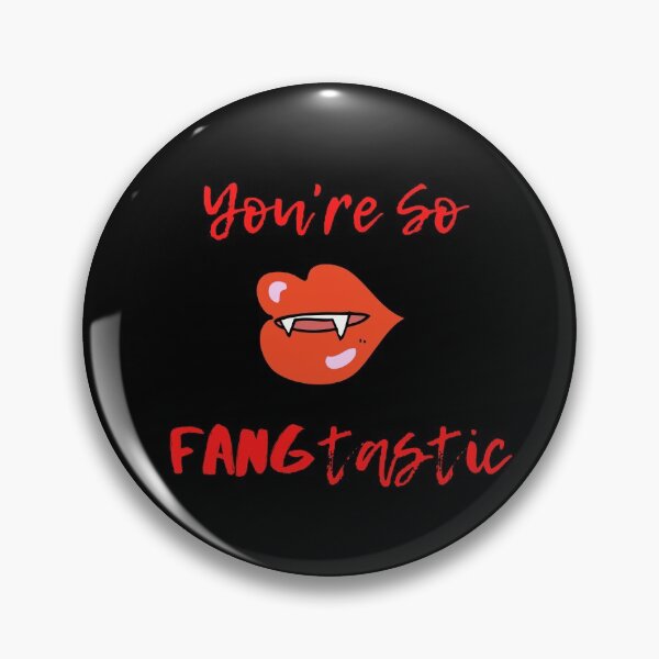 Item preview, Youre So Fangtastic designed and sold by somebasic.