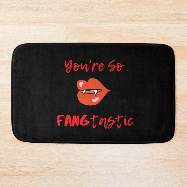 Item preview, Youre So Fangtastic designed and sold by somebasic.
