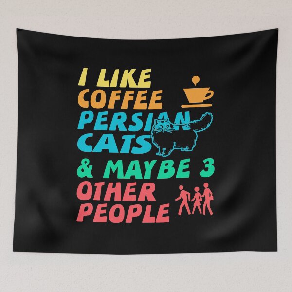Item preview, I like Coffee, Persian Cats and 3 other People designed and sold by NeXore.