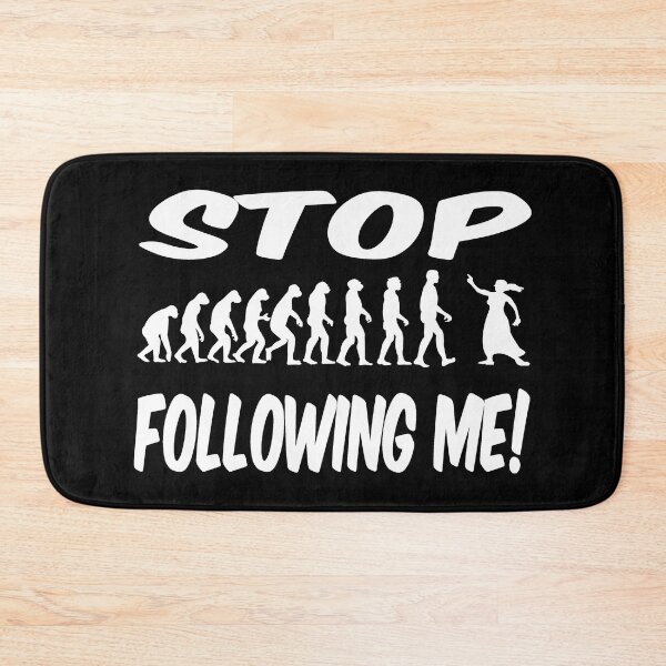 Item preview, Stop following me! designed and sold by Maria  Gonzalez.