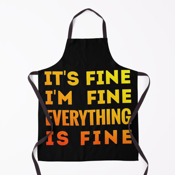 Item preview, It's fine I'm fine Everything is fine funny vintage quote designed and sold by KGN CREATIVITY.