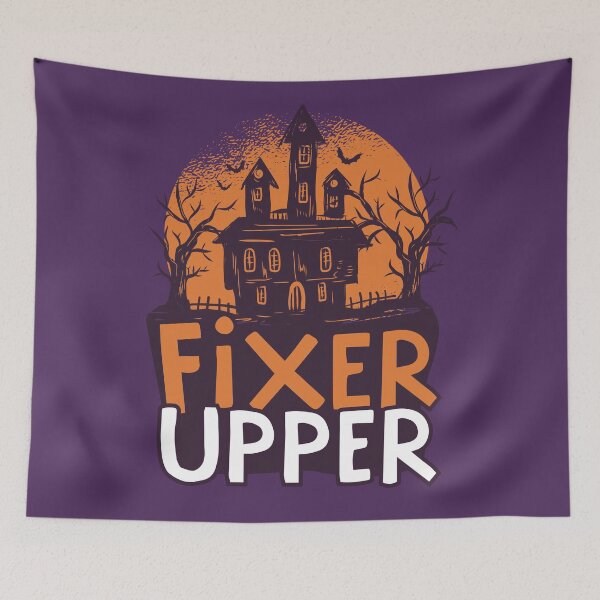 Item preview, Fixer Upper Haunted House | Funny Halloween | Halloween Joke designed and sold by SLAG-Creative.
