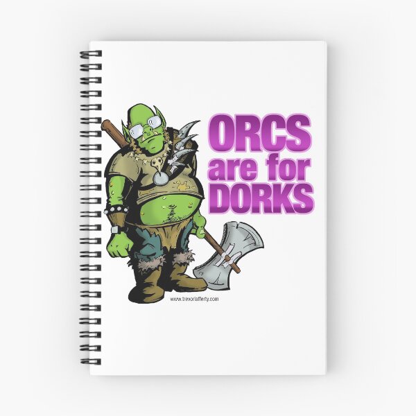 Item preview, Orcs are for Dorks designed and sold by tlafferty.
