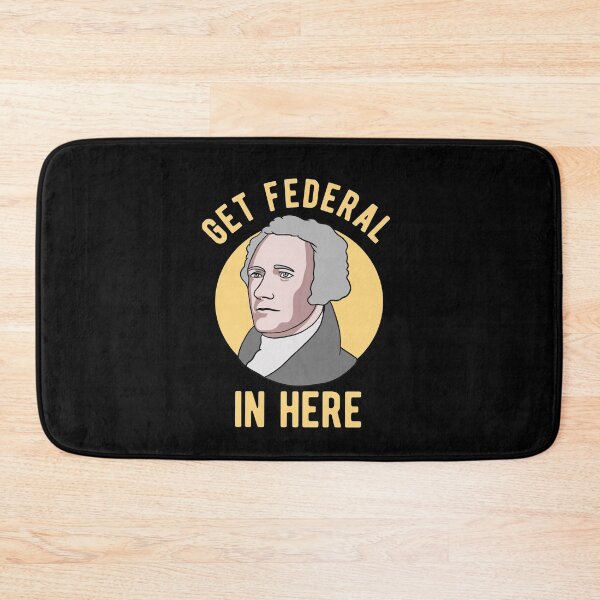 Item preview, Alexander Hamilton - Get Federal In Here designed and sold by CanadianUnicorn.