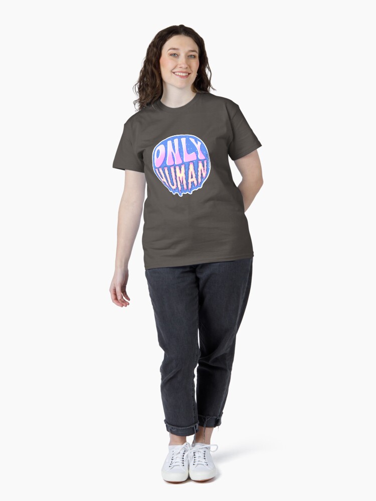 Thumbnail 4 of 7, Classic T-Shirt, ONLY HUMAN designed and sold by ffunshop.