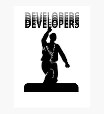DEVELOPERS! DEVELOPERS! DEVELOPERS! DEVELOPERS! (Ballmer) Photographic Print