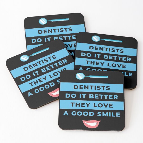 Item preview, Dentists do it better They love a good smile designed and sold by AmpersandCuster.