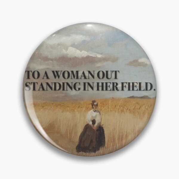Item preview, A WOMAN OUTSTANDING IN HER FIELD designed and sold by hayfly.