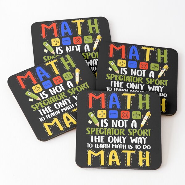 Item preview, math is not a spectator sport the only way to learn math designed and sold by Simeon	 Dorelus.