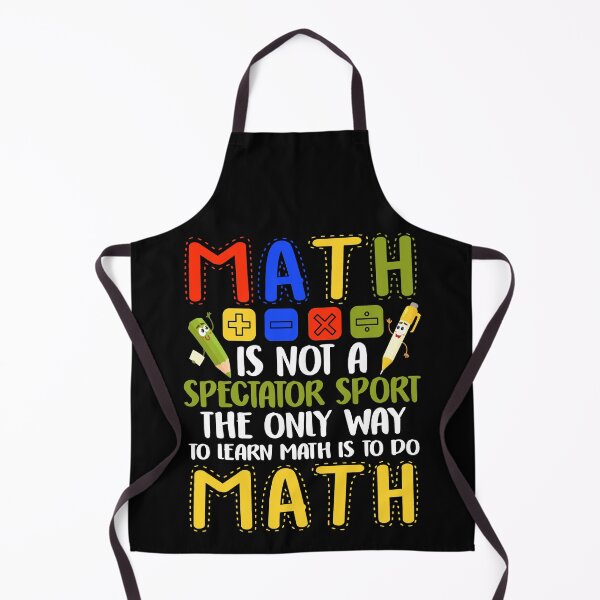 Item preview, math is not a spectator sport the only way to learn math designed and sold by Simeon	 Dorelus.