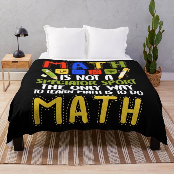 Item preview, math is not a spectator sport the only way to learn math designed and sold by Simeon Dorelus.