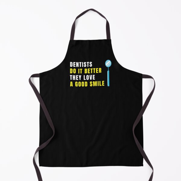 Item preview, Dentists do it better They love a good smile designed and sold by AmpersandCuster.