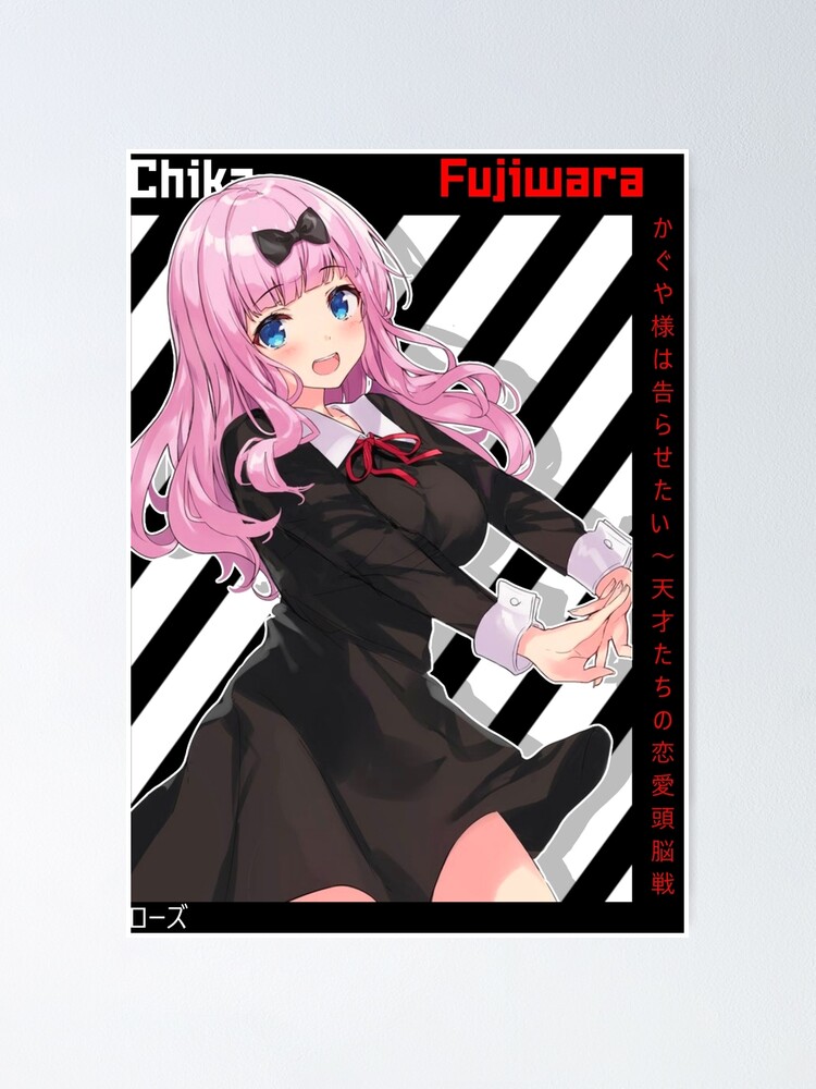 Chika Fujiwara Kaguya Sama Love Is War Poster By Natrbx Redbubble