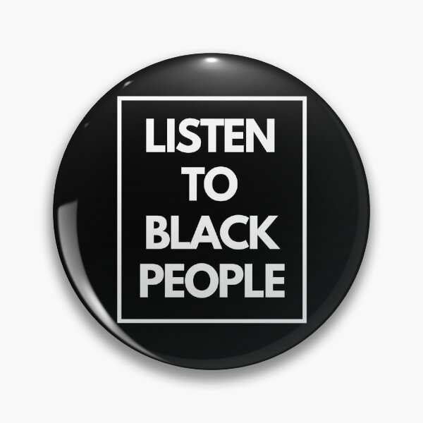 Item preview, Listen To Black People designed and sold by 30.Dec.
