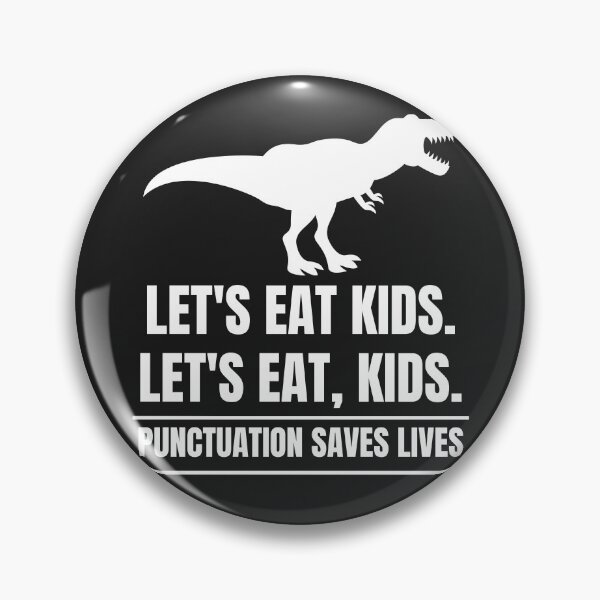 Item preview, Punctuation saves lives Lets eat kids Funny English grammar about commas designed and sold by MohitJain1109.