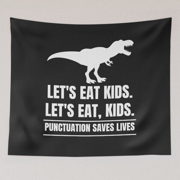 Item preview, Punctuation saves lives Lets eat kids Funny English grammar about commas designed and sold by MohitJain1109.