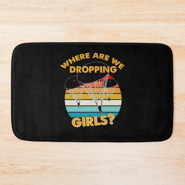 Item preview, where we droppin girls funny designed and sold by Tmast20.
