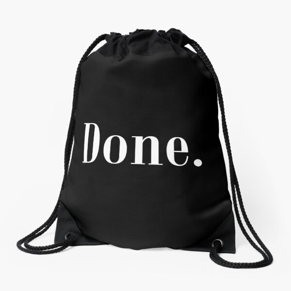 Law of Attraction - Done. (Reverse Black) Drawstring Bag