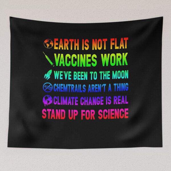Item preview, Earth is Not Flat Vaccines Work Moon science, Stand up for Science designed and sold by Simeon	 Dorelus.