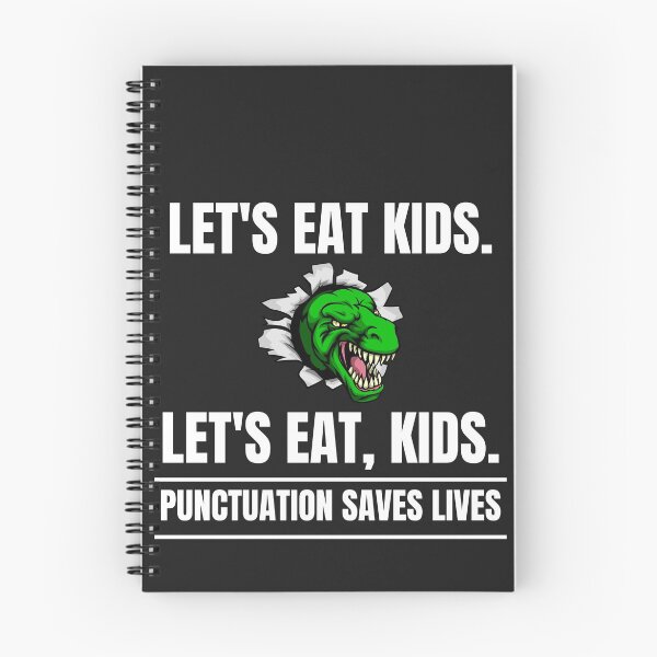 Item preview, Punctuation saves lives, Lets eat kids, Lets eat, kid designed and sold by MohitJain1109.